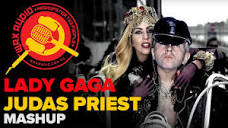 Lady Judas (Lady Gaga + Judas Priest Mashup) by Wax Audio - YouTube