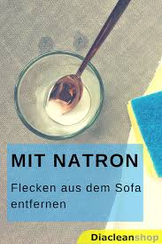 Flecken Auf Dem Sofa Sind Argerlich Konnen Aber Mit Ein Wenig Natron Und Wasser Schnell Und Schonend Entfernt Werden