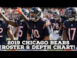 Chicago Bears 2019 Full Roster Breakdown Depth Chart
