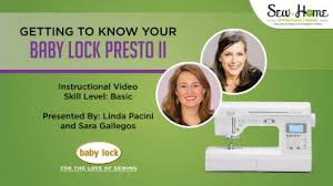 Learn Baby Lock Presto Ii
