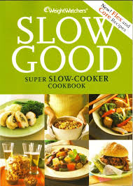 Stir flour mixture back into soup in slow cooker; Weight Watchers Slow Good Super Slow Cooker Cookbook Super Slow Cooker Cookbook By The Editors Amazon Com Books