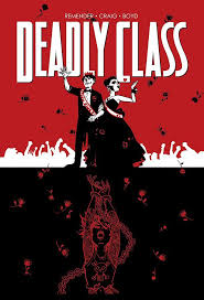 Deadly Class Vol 8 Never Go Back Comics By Comixology Free Books Download Download Books Ebook