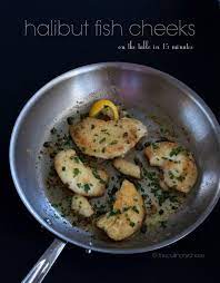 Halibut Fish Cheeks The Culinary Chase Halibut Halibut Cheeks Recipe Halibut Recipes