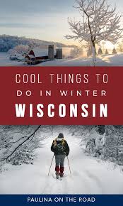 28 Cool Things To Do In Winter In Wisconsin In 2020 Wisconsin Winter Wisconsin Travel Wisconsin Dells Winter