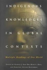 Indigenous Knowledges In Global Contexts Multiple Readings Of Our Worlds Context Indigenous Knowledge Reading