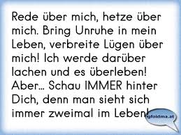 Rede über Mich Hetze über Mich Bring Unruhe In Mein Leben
