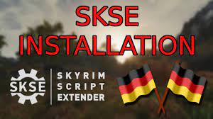 › skyrim special edition script extender nexus. German Tutorial Skse Richtig Installieren Uberprufen Skse Skyrim Script Extender Youtube