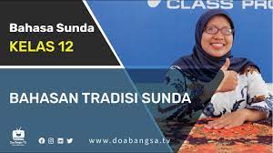 Oleh ian rusdiana 17.59 saringset pageuh iket iket atau totopong téh kabeungharan budaya tutup sirah pangbuhunna di sunda. Bahasa Sunda Kelas 12 Bahasan Tradisi Sunda Smk Doa Bangsa Halimatussaidah S Pd Youtube