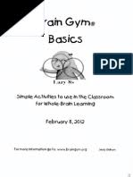 Trace or draw three lazy 8s, always starting in the middle and going up to the left. Brain Gym Pdf Neuroscience Nervous System