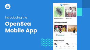 Opensea Now Has A Free Nft App Available For Download