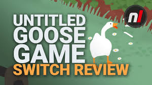 Untitled Goose Game Nintendo Switch Review Is It Worth It Youtube