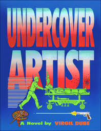 UNDERCOVER ARTIST: Chapter 4 - undercover artist - entire novel, book by  Virgil Dube