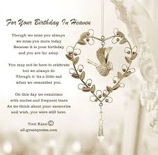  For Your Birthday In Heaven Birthday In Heaven Happy Birthday In Heaven First Birthday Quotes