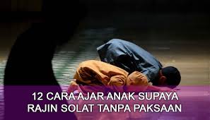 Terapis pertuturan ajar 4 cara ibu bapa boleh latih anak lambat bercakap supaya tak cepat bosan. 12 Cara Ajar Anak Supaya Rajin Solat Ini Sangat Membantu Anda