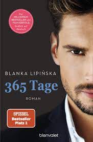 Ermutigt zu sein ist ein wichtiger antrieb im leben. 365 Tage Roman Das Buch Zum Netflix Blockbuster 365 Tage Laura Massimo Band 1 Amazon De Lipinska Blanka Breuer Marlena Herklotz Saskia Bucher