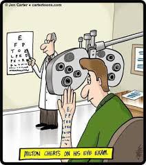 Hmmm I Wonder Is It Possible To Cheat On Your Eye Exam Would You Really Want To Optometry Humor Eye Jokes Surgery Humor