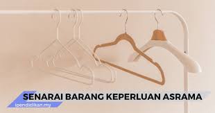 Check spelling or type a new query. Senarai Barang Keperluan Asrama Sbp Mrsm Dan Kv