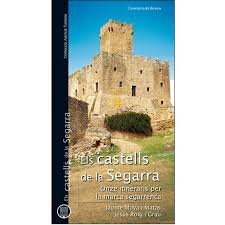 Castells De La Segarra 11 Itineraris Per La Marca Autor Jaumei Jesus Moya I Roig Pdf