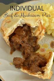 Individual Beef And Mushroom Pies Mission Food Beef And Mushroom Pie Mushroom Pie Mini Pie Recipes