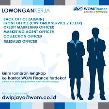 Pend min d3 smua jurusan 2. Corporate Service Staff Pt Wahana Ottomitra Multiartha Wom Finance Tbk Tele Sales Telemarketing