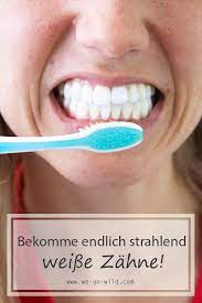 Weisse Zahne Bekommen So Klappt S Wirklich We Go Wild