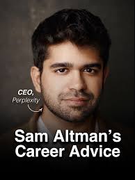 Sam Altman's Expert Career Advice from Perplexity