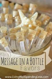Message In A Bottle Party Favor Diy Wedding Favor Ideas To Save Money Diy Wedding Favor Diy Wedding Favors Cheap Homemade Wedding Favors Diy Wedding Favors