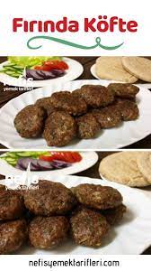 firinda kofte tarifi nasil yapilir 5 826 kisinin defterindeki firinda kofte tarifi nin resimli anlatimi ve deneyenleri yemek tarifleri yemek yiyecek ve icecek