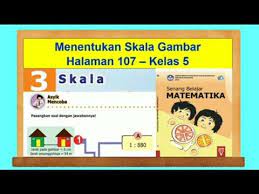 1825 828 38x 25 8 perhitungan yang ada di atas memakai sifat. Asyik Mencoba Hal 107 Menentukan Skala Gambar Senang Belajar Matematika Kelas 5 Bab 3 Skala Youtube