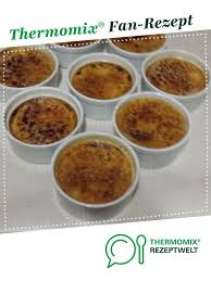 Creme Brulee Brulee Creme Creme Brulee Creme Brulee From Armon A Thermomix Recipe From The De Creme Brulee Recipe Thermomix Desserts Dessert Recipes Easy