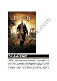 Dec 14, 2017 · i am legend depicts the fallout of the kv virus—a total lack of human survivors. I Am Legend Film Review Question Guideline Esl Worksheet By Teaching With Fun