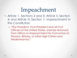 Impeachment is the legal process of bringing charges against a government official to determine though impeachment is rare, many historians and political analysts argue that most cases are. Unit 7 Part 3 Impeachment Ppt Download