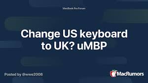 Change keyboard language in windows 7. Change Us Keyboard To Uk Umbp Macrumors Forums