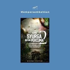 Nantikan drama bersiri kerna syurga bukan percuma diinspirasikan daripada sebuah novel karya najmi fetih. Kerna Syurga Bukan Percuma 2 Shopee Malaysia