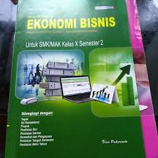 Soal ekonomi kelas x dan kunci jawaban ulangan umum semester ganjil materi ekonomi pdf document. Lks Smk Ekonomi Bisnis Kelas 10 Semester 2 Shopee Indonesia