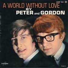 World Without Love Was Sang By Peter And Gordon In 1964 Album Covers Good Music Album Cover Art