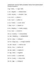 Activity series of metals reaction guidelines metal symbol lithium potassium calcium sodium magnesium aluminum zinc ircln lead (hydrogen) copper mercury silver li k ca na mg ai zn fe pb (h)* cu hg. Sr Worksheet 2pg Key Doc Chemistry Single Replacement Reaction Worksheet Practice Reactions L Ag Kno3 Nr 2 Zn 3agno3 3ag Zn No3 3 3 2al 3h2so4 3 Course Hero