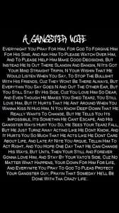 Without the ups and downs, life just wouldn't be the same. Pin By Addie S On Quotes Gangster Love Quotes Thug Life Quotes Gangster Quotes