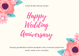 Ucapan Anniversary Pernikahan Untuk Orang Tua Ke 50 40 35 25 Sayang, selamat hari ulang tahun pernikahan kita. ucapan anniversary pernikahan untuk