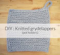 Fabric dish or dish insulator. Diy Knitted Grydelappers Pot Holders Hannah Trickett