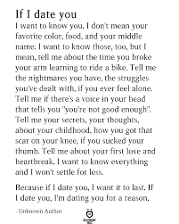 If I Date You I Want To Know You Love Quotes True Quotes Relatable Quotes