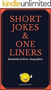Russian dolls are so full of themselves. Short Jokes And One Liners Hundreds Of Short Sharp Jokes Laffgaff Jokes Ebook Gaff Laff Amazon Co Uk Kindle Store