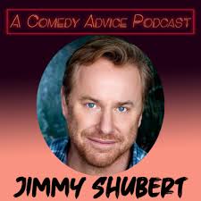 Ep 150: Jimmy Shubert (Comedy Central Presents, King of Queens, Entourage)  by A Comedy Advice Podcast
