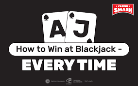 How To Win At Blackjack Every Time