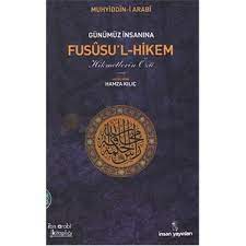 Evlat, hani bana gösterdiğin kitap, kabala. Gunumuz Insanina Fususu L Hikem Muhyiddin Ibn Arabi Kitabi