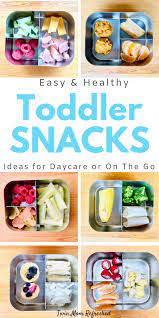 Easy Toddler Snack Ideas Easy Healthy Toddler Snacks Healthy Toddler Snacks Easy Toddler Snacks