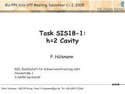 Владивосток воронеж екатеринбург иркутск казань. Peter Hulsmann Gsi Rf Group Tel Task Sis18 1 H 2 Cavity P Hulsmann Gsi Gesellschaft Fur Schwerionenforschung Ppt Download