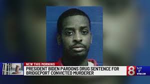 A Bridgeport man convicted of killing a mother and child in Connecticut in  1999 is set to walk free after former President Biden granted clemency to  hundreds convicted of drug offenses. >>>