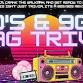 80's & 90's Drag Trivia - CASINO event image