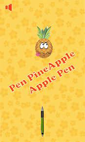 Find & compare similar and alternative android games like pineapple . Free Pen Pineapple Apple Pen Apk Download For Android Getjar